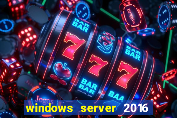 windows server 2016 download iso pt-br